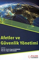 Afetler ve Güvenlik Yönetimi - Palme Yayıncılık