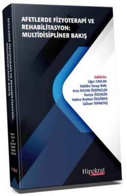 Afetlerde Fizyoterapi ve Rehabilitasyon Multidisipliner Bakış - 1