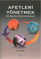 Afetleri Yönetmek - Değişim Yayınları