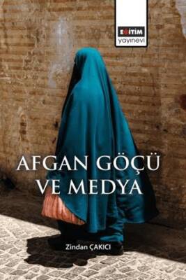 Afgan Göçü ve Medya - 1