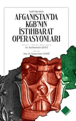 Afganistan`da KGB`nin İstihbarat Operasyonları - 1