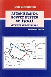 Afganistan`da Sovyet Nüfuzu ve İşgali - Atatürk Araştırma Merkezi