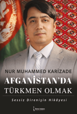 Afganistan’da Türkmen Olmak - 1