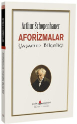 Aforizmalar Yaşamın Bilgeliği - Katip Yayınları