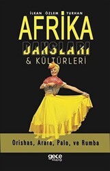 Afrika Dansları ve Kültürleri - Gece Kitaplığı