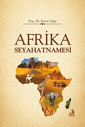 Afrika Seyahatnamesi - 1