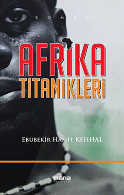 Afrika Titanikleri - 1