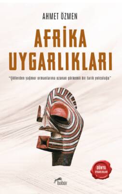 Afrika Uygarlıkları - 1