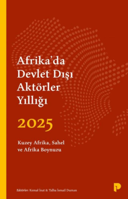 Afrika’da Devlet Dışı Aktörler Yıllığı 2025 - 1