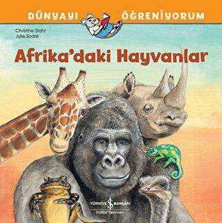 Afrika`daki Hayvanlar Dünyayı Öğreniyorum - 1