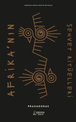 Afrika’nın Şehvet Ritüelleri - 1