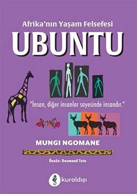 Afrika’nın Yaşam Felsefesi Ubuntu - 1