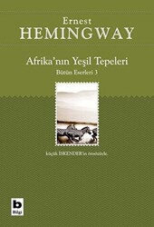 Afrika’nın Yeşil Tepeleri Bütün Eserleri 3 - 1