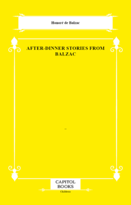 After-Dinner Stories From Balzac - 1