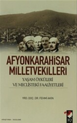 Afyonkarahisar Milletvekilleri - IQ Kültür Sanat Yayıncılık