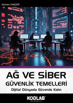 Ağ ve Siber Güvenlik Temelleri - 1