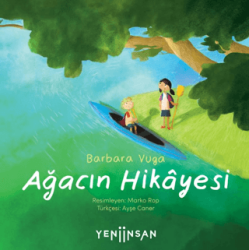 Ağacın Hikâyesi - Yeni İnsan Yayınevi