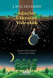 Ağaçlar Ülkesine Yolculuk - Yapı Kredi Yayınları