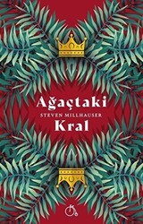 Ağaçtaki Kral - Aylak Adam Kültür Sanat Yayıncılık