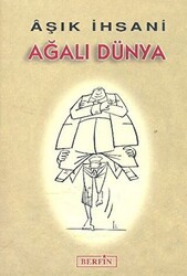 Ağalı Dünya - Berfin Yayınları