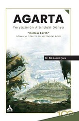 Agarta Yeryüzünün Altındaki Dünya - Sonçağ Yayınları