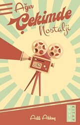 Ağır Çekimde Nostalji - Kuyu Kitap