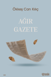 Ağır Gazete - Romanoku Yayınları