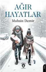 Ağır Hayatlar - Dorlion Yayınları