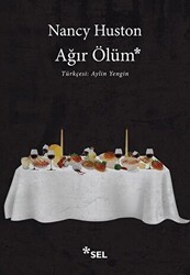 Ağır Ölüm - Sel Yayıncılık