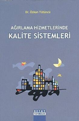 Ağırlama Hizmetlerinde Kalite Sistemleri - 1