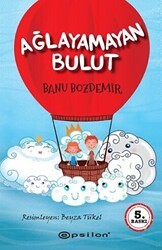 Ağlayamayan Bulut - Epsilon Yayınevi