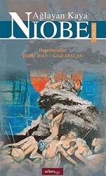 Ağlayan Kaya Niobe Şiirler - Arkeoloji ve Sanat Yayınları