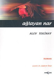 Ağlayan Nar - Akçağ Yayınları