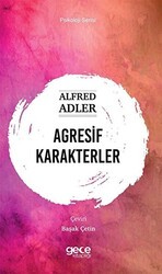 Agresif Karakterler - Gece Kitaplığı