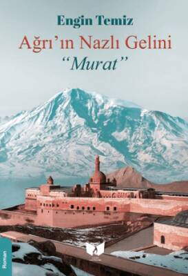 Ağrı`nın Nazlı Gelini Murat - 1
