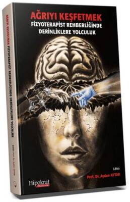 Ağrıyı Keşfetmek - 1