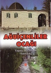 Ağuiçenliler Ocağı - Can Yayınları (Ali Adil Atalay)