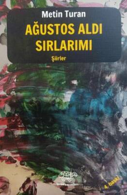 Ağustos Aldı Sırlarımı - 1