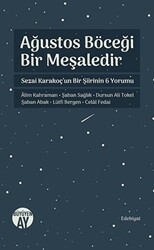 Ağustos Böceği Bir Meşaledir - Büyüyen Ay Yayınları