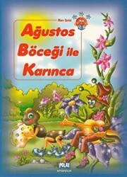 Ağustos Böceği ile Karınca - Polat Kitapçılık