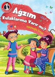 Ağzım Kulaklarıma Varır mı? - Timaş Gülce Çocuk