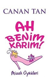 Ah Benim Karım! Ah Benim Kocam! - Doğan Kitap