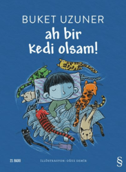 Ah Bir Kedi Olsam! - Everest Yayınları