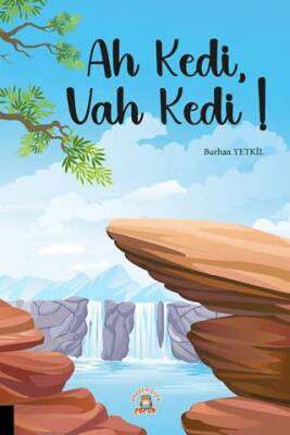 Ah Kedi, Vah Kedi - 1