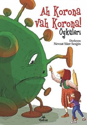 Ah Korona Vah Korona Öyküleri - 1