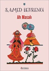 Ah Masalı - Özyürek Yayınları