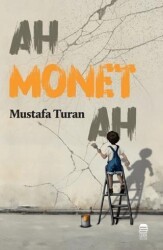 Ah Monet Ah - Ceren Kitap