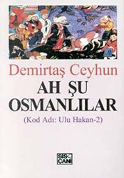 Ah Şu Osmanlılar Kod Adı: Ulu Hakan-2 - 1