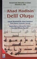 Ahad Hadisin Delil Oluşu - Beyaz Karınca Yayınları