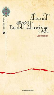 Ahbaru’d-Devleti’l-Abbasiyye - 1